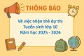 NHẬN THẺ DỰ THI VÀO LỚP 10 NĂM HỌC 2025-2026
